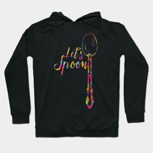 Let's Spoon Hoodie